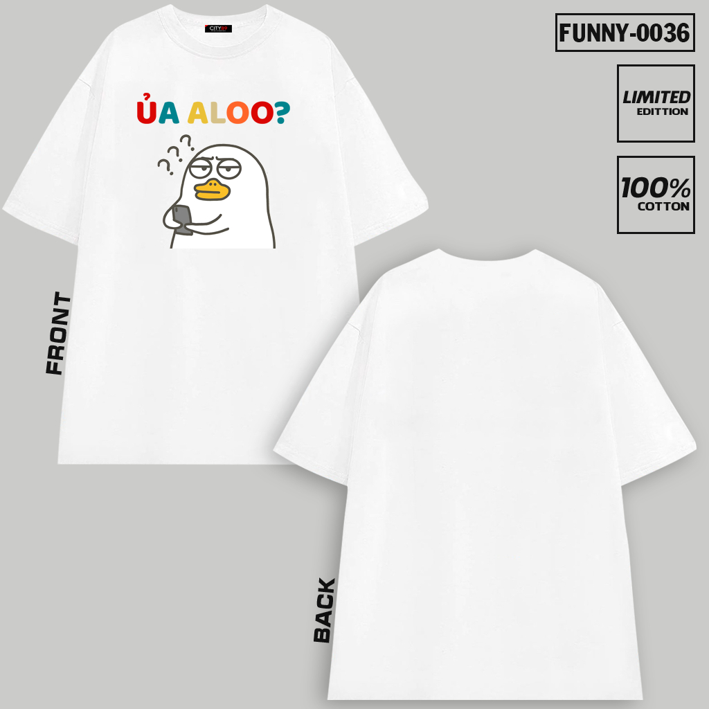 Áo thun in chữ "Ủa Aloo?" câu nói vui vẻ hài hước genz, form unisex, màu trắng đen, brand CITY89, FU