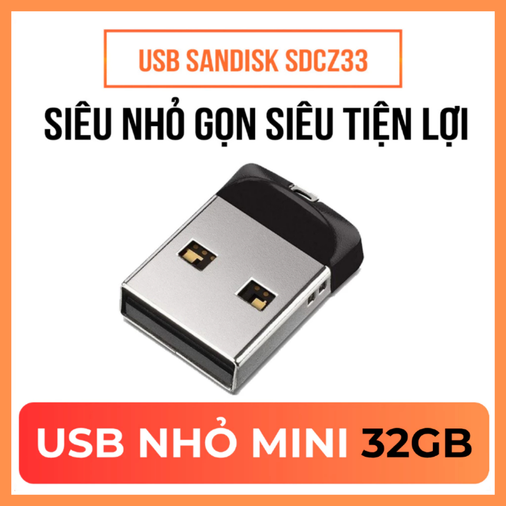 USB SanDisk SDCZ33 32GB – USB 2.0 Mini Chính Hãng – Thiết Kế Nhỏ Gọn – Vỏ Kim Loại – Tốc Độ Ổn Định