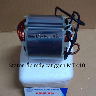 Stator, cuộn điện lắp máy cắt gạch MT410