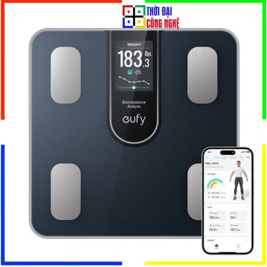 Cân điện tử thông minh EUFY Smart Scale A1 T9120 12 chỉ số / C20 T9130 16 chỉ số, phân tích chính xá