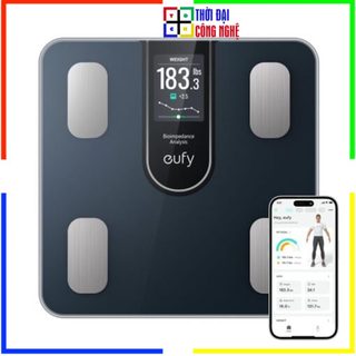  Cân điện tử thông minh EUFY Smart Scale A1 T9120 12 chỉ số   C20 T9130 16 chỉ số phân tích chính xác sức khỏe của bạn 