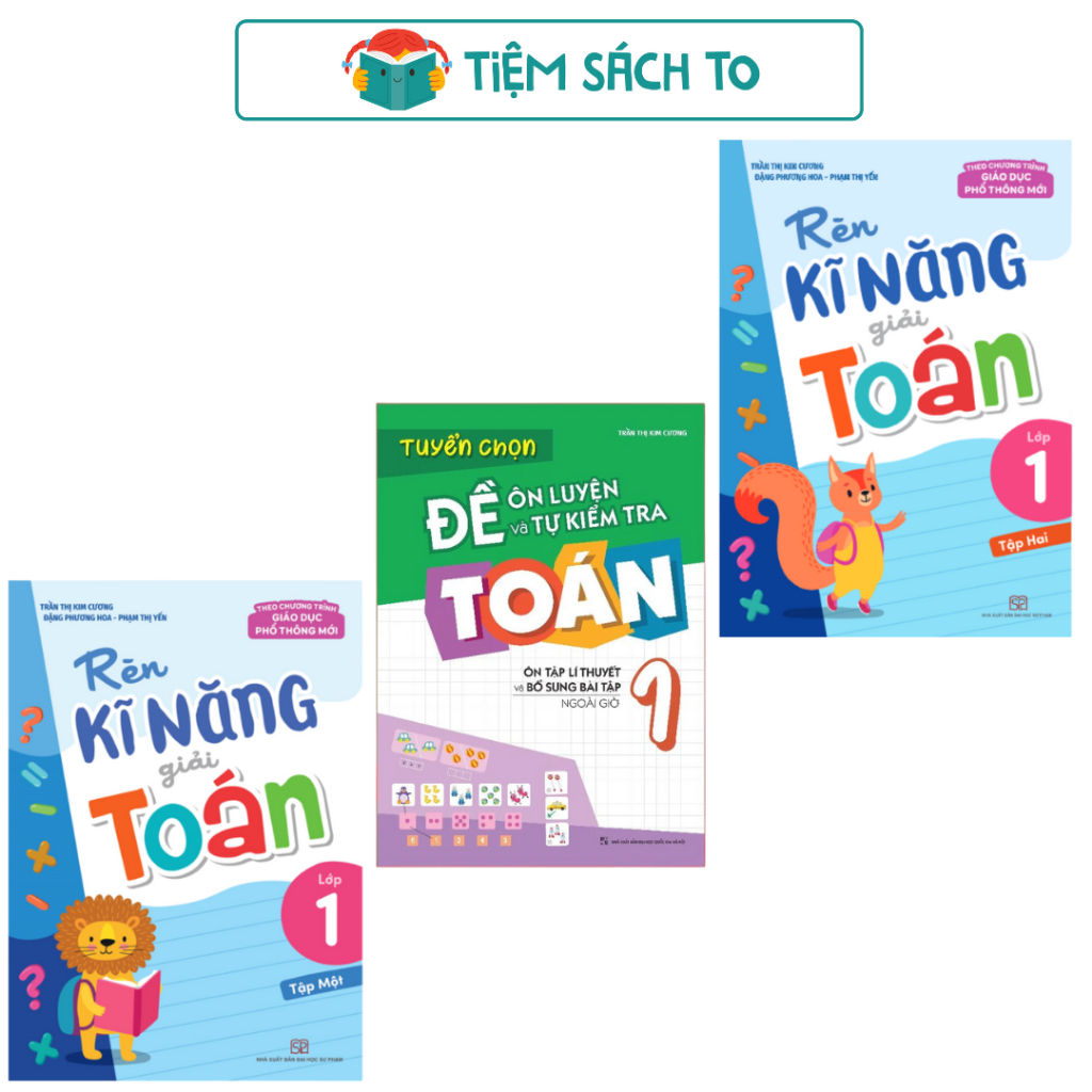 Sách: Combo Tuyển Chọn Đề Ôn Luyện Và Tự Kiểm Tra Toán Lớp 1 + Rèn Kĩ Năng Giải Toán Lớp 1 (Tập 1 + 