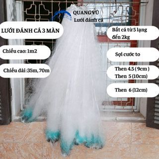 Lưới đánh cá 3 màn cước sợi to cao 1m2 dài 70m then 4.5, then 5, then 6 thả bắt cá vừa đến 2 kg ở sô
