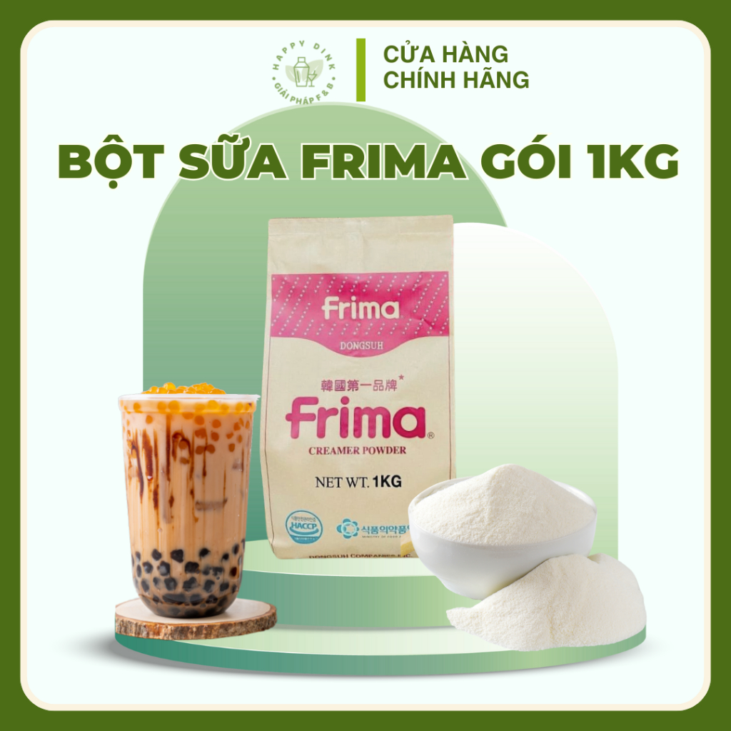 Bột kem béo Frima Hàn Quốc, bột sữa Frima gói 1kg tôn vị trà, béo ngậy pha trà sữa