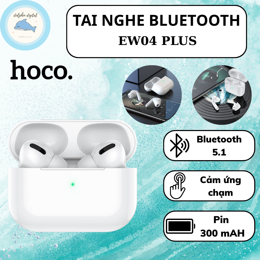 Tai nghe Bluetooth Hoco EW04 Plus - Hỗ trợ đổi tên - Đàm thoại - Cảm ứng chạm - Sử dụng 4h liên tục
