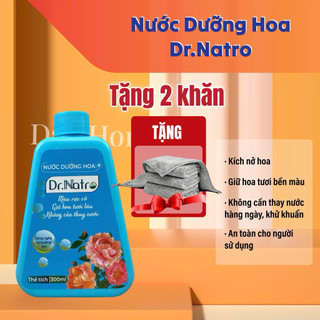  Nước dưỡng hoa tươi lâu Dr Natro - Hoa nỡ lâu sau 15 ngày không hôi nước - Chai 300ml 