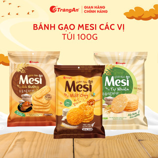Bánh gạo Mesi các vị, giòn xốp thơm bùi, bánh ăn vặt ngọt - mặn, thương hiệu Tràng An