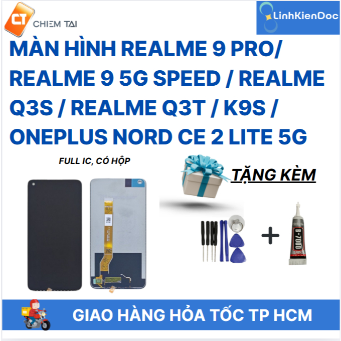 Màn hình Realme 9 Pro/ Realme 9 5g speed / Realme q3s / Realme q3t / k9s / Oneplus nord ce 2 lite 5g
