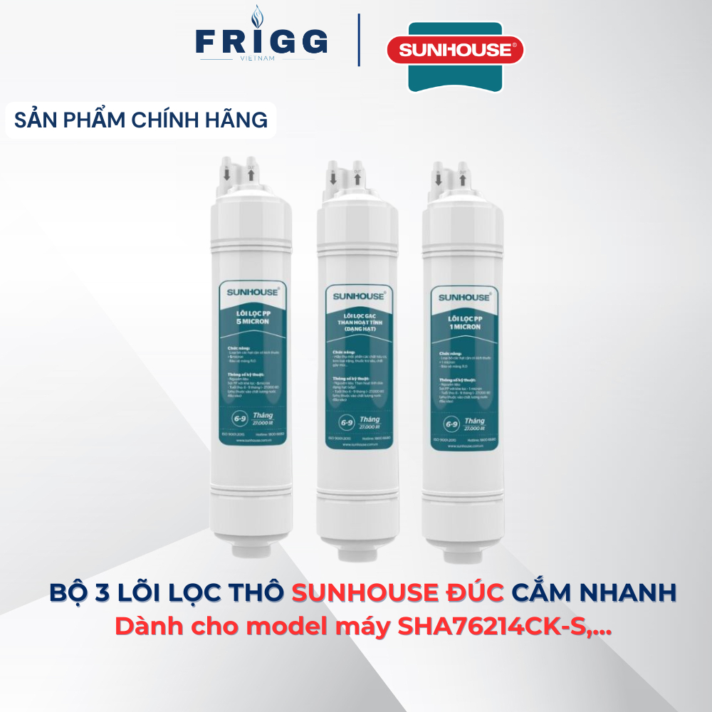 Bộ 3 lõi lọc 123 đúc nối nhanh Sunhouse dùng cho các dòng máy nóng lạnh Sunhouse H