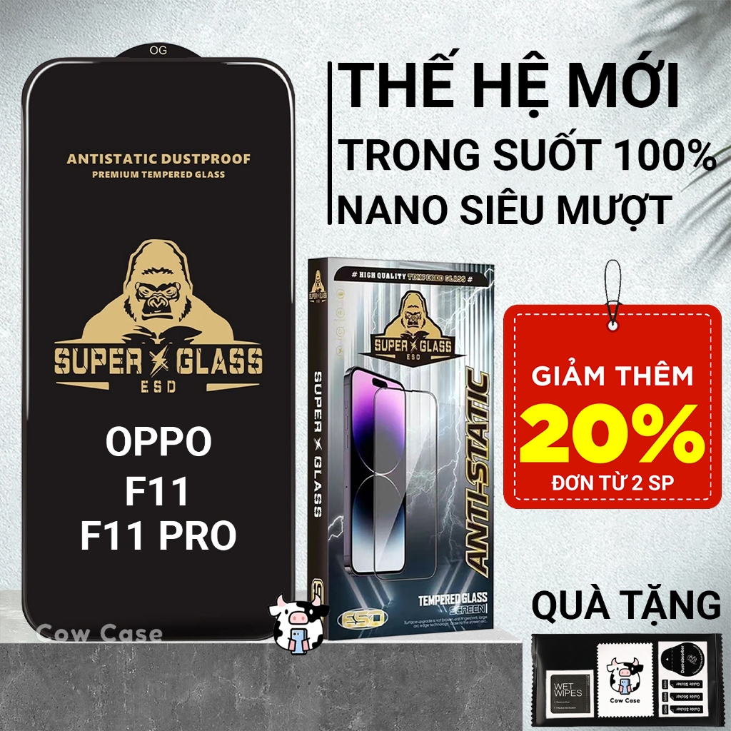Cường lực Oppo F11 Pro, F11 Cowcase full màn | Miếng kính dán bảo vệ màn hình cho oppo