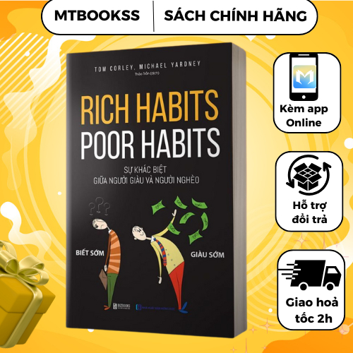 Sách Rich Habits Poor Habits - Sự Khác Biệt Giữa Người Giàu Và Người Nghèo