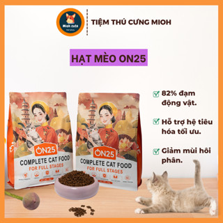  Hạt Mèo ON25 Dành Cho Mèo Mọi lứa tuồi 