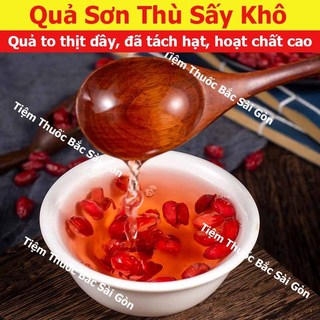 Sơn Thù - Sơn Thù Du 100gram (Trái to, thịt dầy, đã tách hạt, hoạt chất cao)