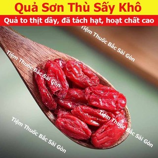 Sơn Thù - Sơn Thù Du 100gram (Trái to, thịt dầy, đã tách hạt, hoạt chất cao)