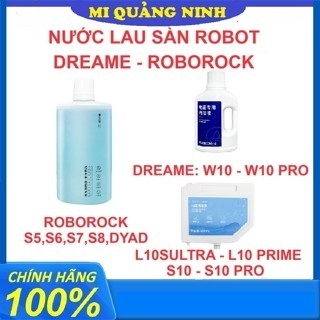Nước lau sàn Robot hút bụi Dreame: W10, W10 Pro, W10S, L10S Ultra, L10 Prime, S10 - Roborock: S5 Max