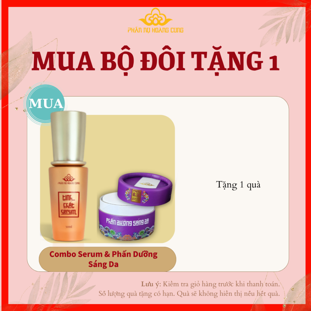 Combo Phấn Dưỡng Sáng Da + Serum Phấn Nụ Hoàng Cung
