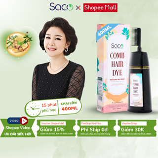 Dầu gội phủ bạc chính hãng SACO 400ml dạng lược, thành phần thiên nhiên, nhuộm tóc đen chỉ 15 phút