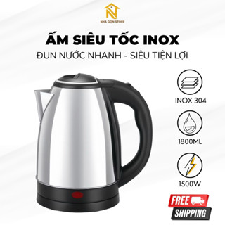 Ấm Siêu Tốc Inox 1.8L, Ấm Đun Nước Nhanh, Tự Ngắt An Toàn, Tay Cầm Cách Nhiệt, Đế Xoay 360 Độ
