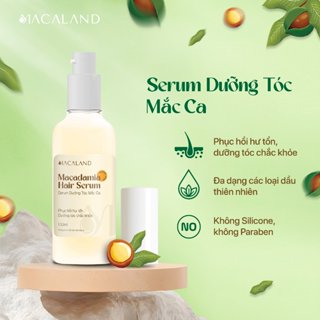  Serum dưỡng tóc Mắc Ca Macadamia Hair Serum 100ml MACALAND không Silicone phục hồi hư tổn giảm chẻ ngọn 