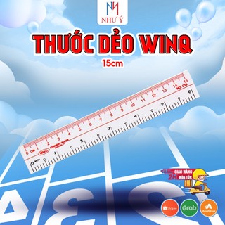 Thước 15cm, WinQ (dẻo)