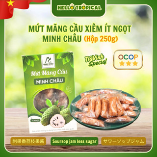 Mứt mãng cầu xiêm sấy dẻo ít ngọt MINH CHÂU (Hộp 250g)