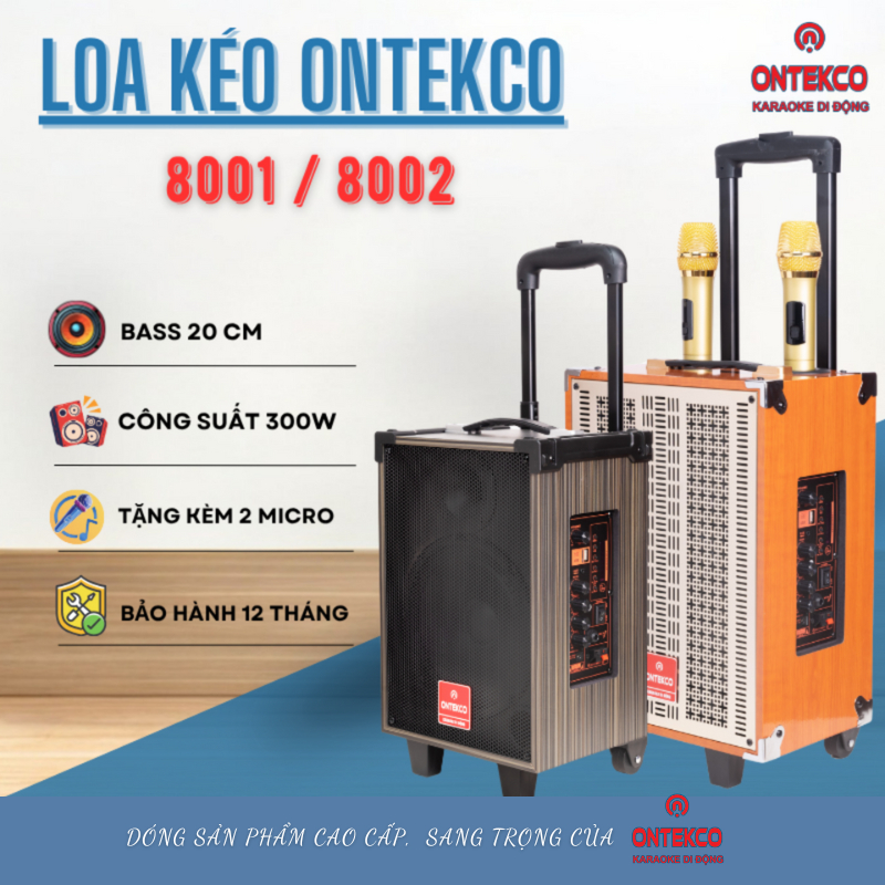 Loa Kéo Karaoke Ontekco 8001/8002 Bass 20cm Kèm 2 Micro Hát Karaoke BH 12 tháng