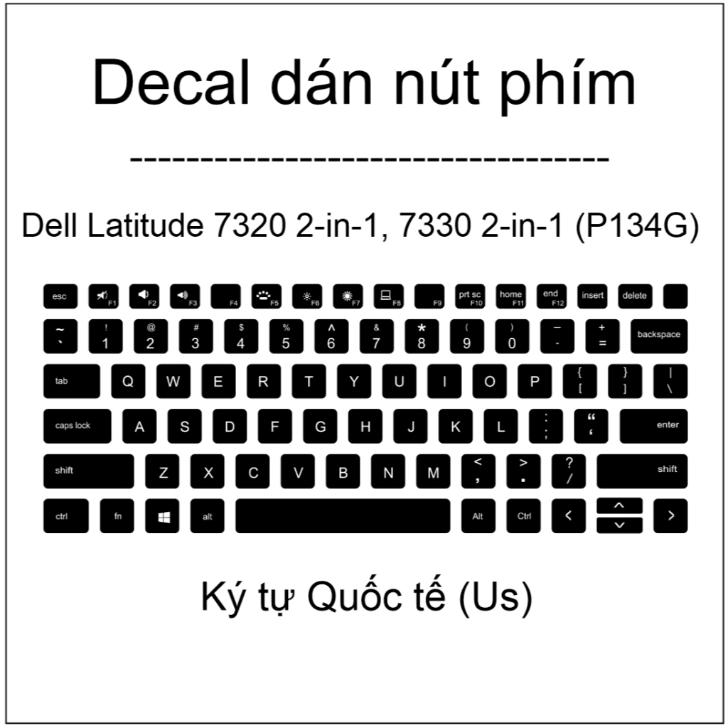 Decal dán nút phím Quốc tế ( Us ) cho máy Dell Latitude 7320 2-in-1, 7330 2-in-1 ( P134G )