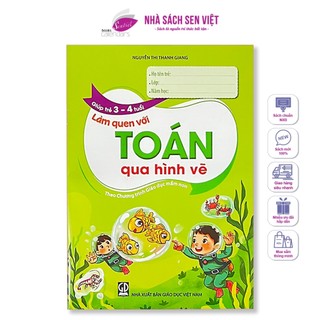 Sách giúp trẻ làm quen với toán qua hình vẽ, theo chương trình GD mầm non, trẻ 3-4 tuổi (MỚI) - MTTT