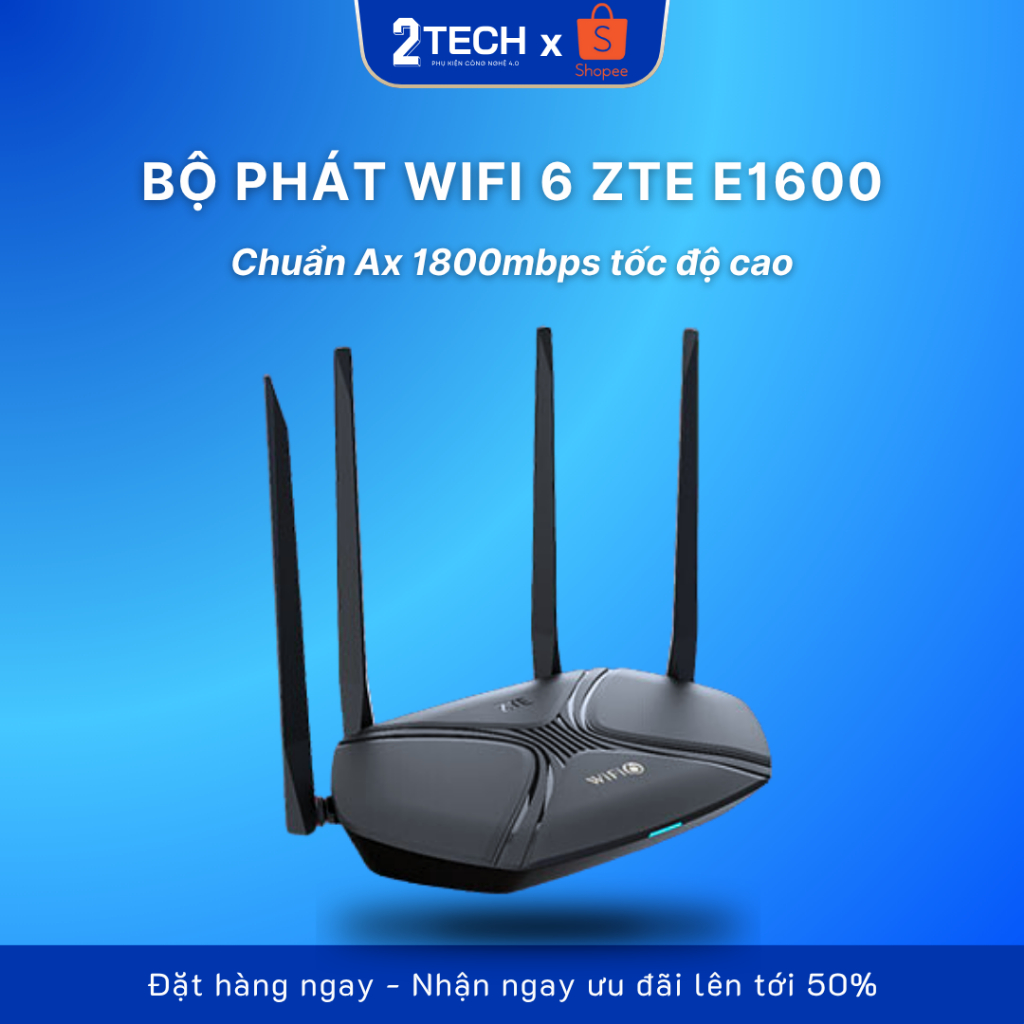 XẢ HÀNG Bộ Phát Wifi ZTE E1600- 4 Râu- Tốc Độ Cao 1800Mbps- Chuẩn Wifi 6- Bảo Hành 6 Tháng,