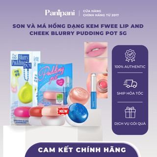  Son và má hồng dạng kem Fwee Lip and Cheek Blurry Pudding pot 5g 