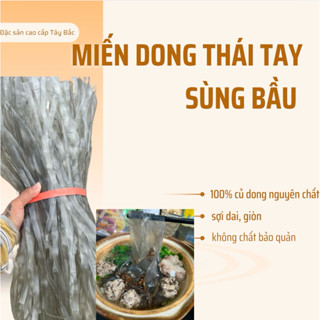 [ Đặc sản Điện Biên] Miến dong thái tay sợi to Sùng Bầu Điện Biên,chuẩn đặc sản cao cấp Điện Biên