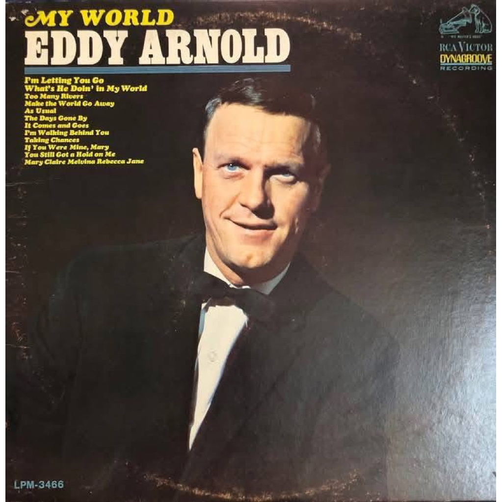 ĐĨA THAN - EDDY ARNOLD - MY WORLD