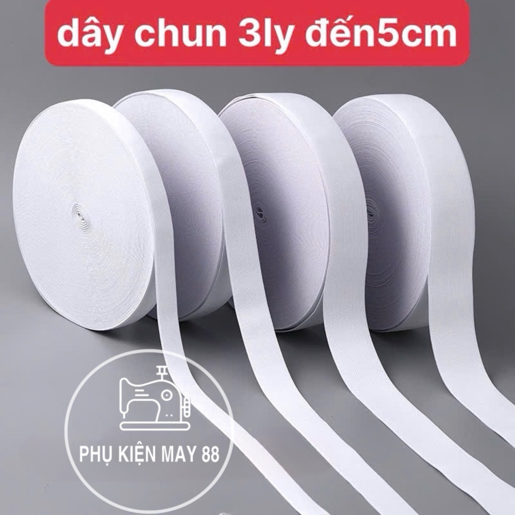 10 mét dây chun 3ly 5ly 1cm 1,5cm 2cm  3cm ,phụ liệu may