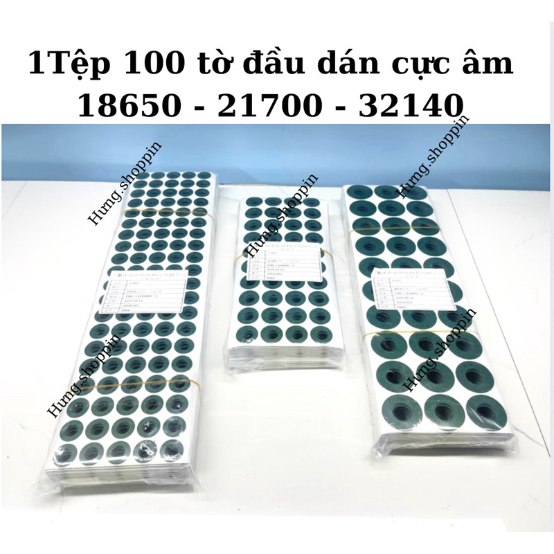 Miếng dán đầu cell pin cực Dương 18650-21700-32140