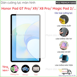 Dán màn hình cường lực Honor Pad GT 2 GT2 Pro/ X9 X9a/ X8/ Magic MagicPad 2 nano dẻo trong, nhám, BVM, chống nhìn trộm