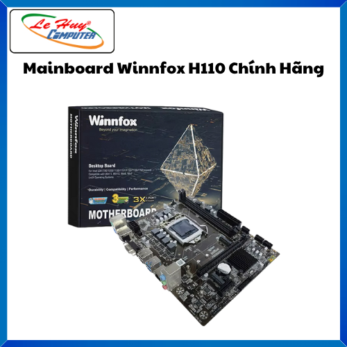 Mainboard WINNFOX H110 DDR4 HDMI, VGA - Hàng Chính Hãng