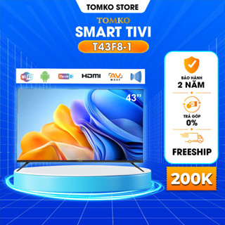 Smart Tivi TOMKO màn hình kích thước 43 inch FHD Tomko T43F8-1, Tivi 43 inch bảo hành 24 tháng - chính hãng TOMKO