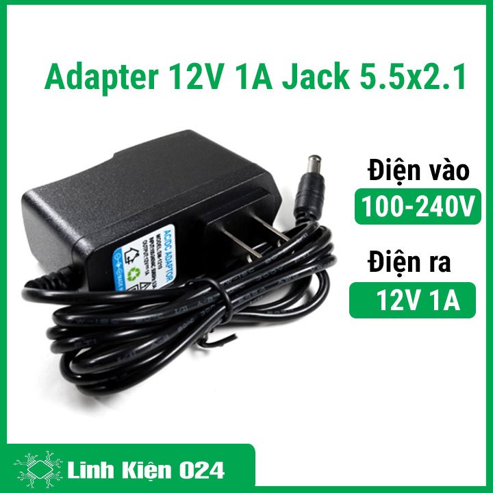 Nguồn Adapter 12V-1A Jack DC 5.5*2.1mm