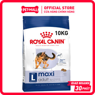 [ 10KG - 20KG ] - Thức ăn hạt cho chó Royal Canin MAXI ADULT - Chó trưởng thành size Lớn Petmall