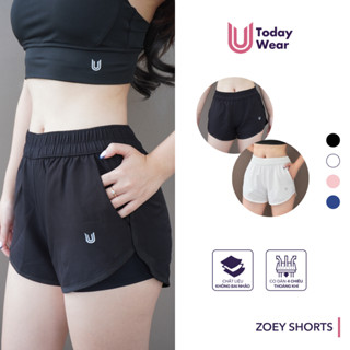 Quần đùi thể thao nữ Zoey Short Today U Wear vải gió 2 lớp bên trong thoáng mát