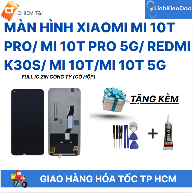 Màn hình Xiaomi Mi 10T Pro/ Mi 10T Pro 5G/ Redmi K30S/ Mi 10T/Mi 10t 5G full IC zin công ty (Có hộp)