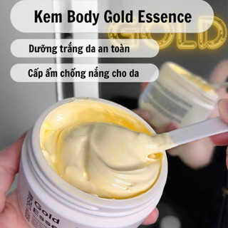 Kem Body Gold Essence - Dưỡng Trắng tự nhiên - KHÔNG Ủ KEM - KHÔNG BẾT RÍT - KHÔNG LỘ VÂN KEM