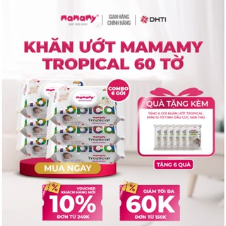 Khăn ướt cao cấp cho bé Mamamy Tropical gói 60 tờ 100% sợi tự nhiên và rayon ngừa hăm, mềm dai sạch cực