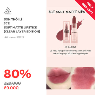Son thỏi lì 3ce soft matte lipstick - clear layer edition 3,5g