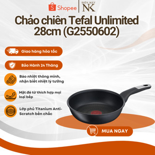 Chảo Chiên Tefal Unlimited 20cm/22cm/26cm/28cm - Chảo sâu lòng 28cm | Quánh 16cm - Bảo Hành 24 Tháng