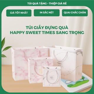 (Giá rẻ) (Tối thiểu 3 sp/đơn) Túi giấy đựng quà sinh nhật Tết, tiệc Happy Sweet Times sang trọng