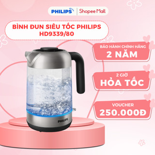 Bình Đun Siêu Tốc PHILIPS HD9339/80 (1.7L - 2200W) Ấm Đun Thủy Tinh Có Đèn Cảm Ứng - Hàng Chính Hãng