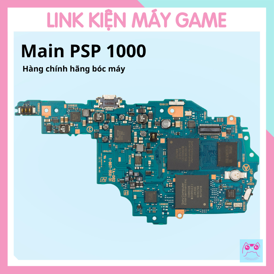 Main PSP 1000/2000/3000 hàng bóc máy Zin