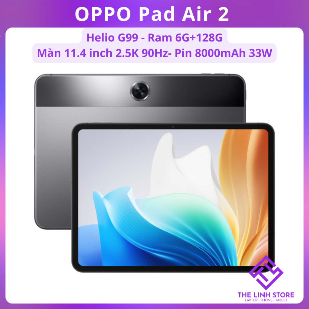 Máy tính bảng OPPO Pad Air 2 màn 11.4 inch 90Hz - Ram 6G 128G pin 8000mAh 33W