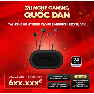 Tai Nghe HyperX Gaming Cloud Earbuds II Red Chuyên Game FPS, Thiết Kế Chống Rơi, Âm Thanh Chất Lượng, Bảo hành 24 tháng